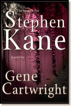 Gene Cartwright's 'The Search for Stephen Kane' novel front cover showing a nightmare forest